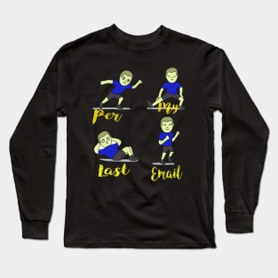 per my last email Long Sleeve T-Shirt